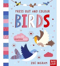 Press Out and Colour: Birds Nosy Crow