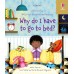 Lift The Flap Very First Questions and Answers Why do I have to go to bed?