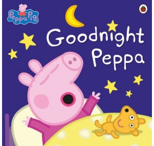 Peppa Pig: Goodnight Peppa Paperback