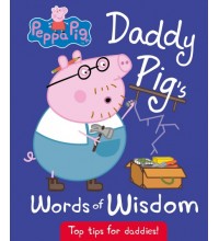 Peppa Pig: Daddy Pig's Words of Wisdom