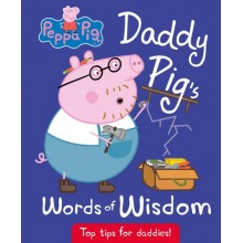 Peppa Pig: Daddy Pig's Words of Wisdom