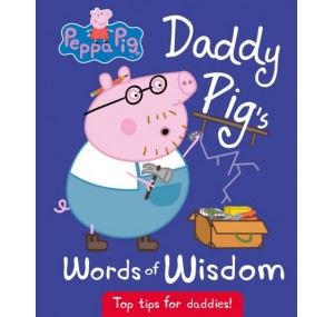 Peppa Pig: Daddy Pig's Words of Wisdom