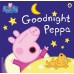 Peppa Pig: Goodnight Peppa Board Book