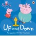 Peppa Pig: Up and Down