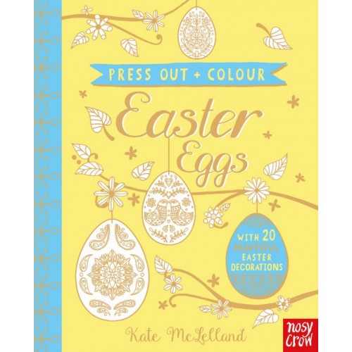 Press Out and Colour: Easter Eggs