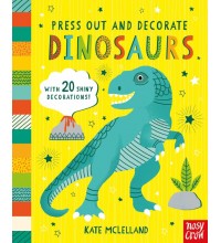 Press Out and Decorate: Dinosaurs Nosy Crow