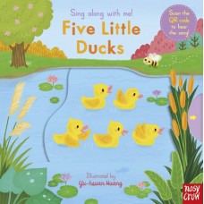 Sing Along With Me! Five Little Ducks