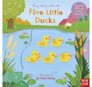 Sing Along With Me! Five Little Ducks