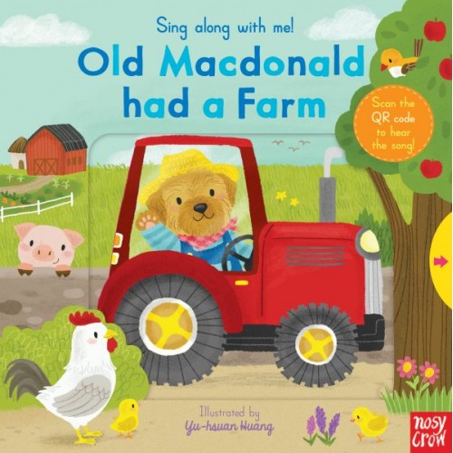 Sing Along With Me! Old Macdonald had a Farm - 9781788007467