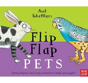 Axel Scheffler's Flip Flap Pets
