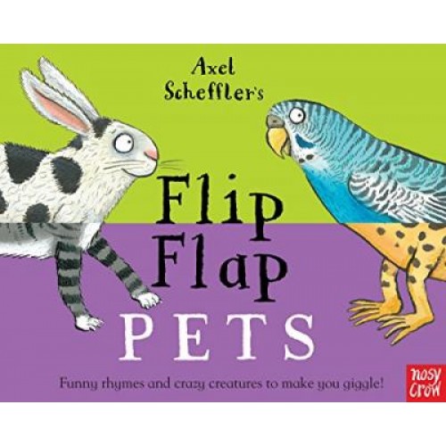 Axel Scheffler's Flip Flap Pets