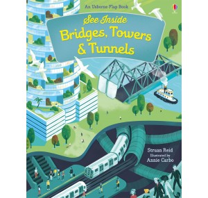 See Inside Bridges, Towers and Tunnels