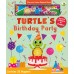 Turtle's Birthday Party